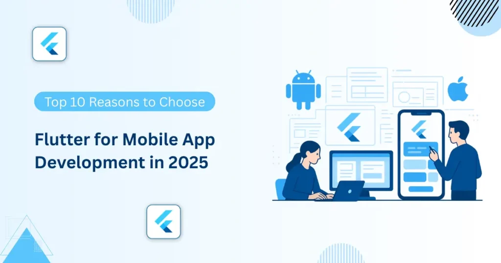 Flutter for Mobile App Development in 2025